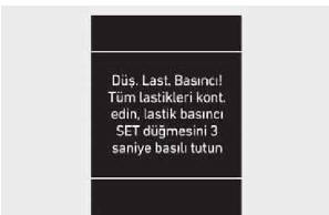 DüşükLastikBasıncı Göstergesi (varsa)